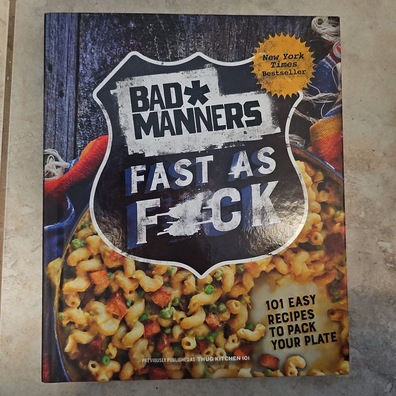 Bad Manners: Fast As F*ck