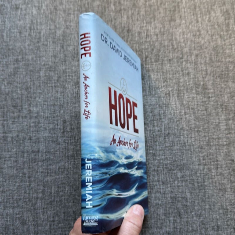 Hope: An Anchor for Life