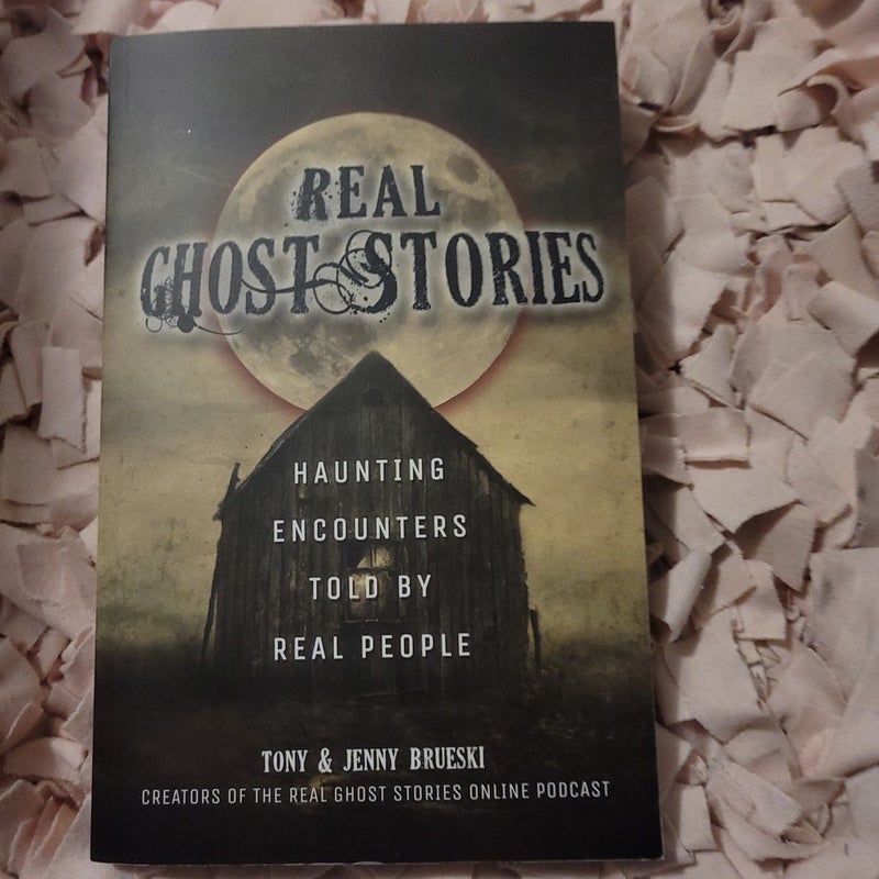 Real Ghost Stories