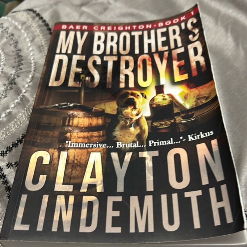 My Brother's Destroyer