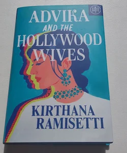 Advika and the Hollywood Wives