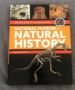 Official Guide to the Smithsonian National Museum of Natural History