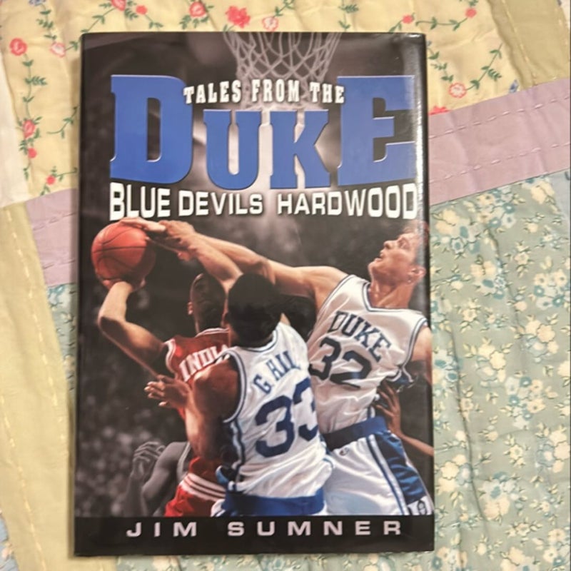 Tales from the Duke Blue Devils Hardwood