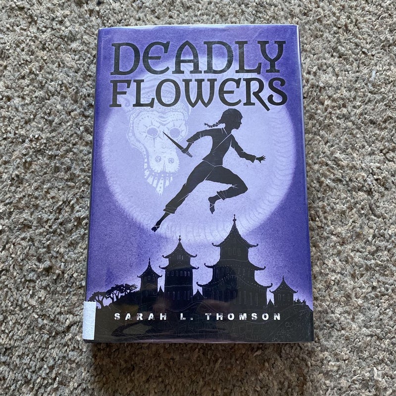 Deadly Flowers