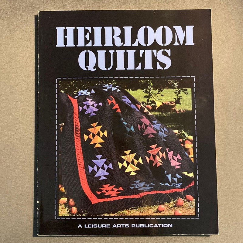 Heirloom Quilts