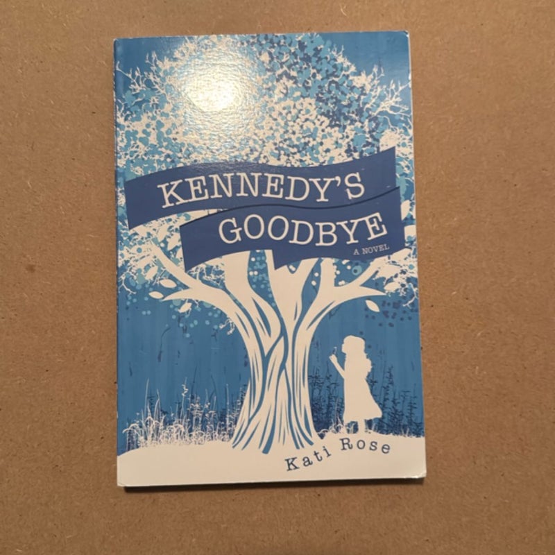 Kennedy's Goodbye
