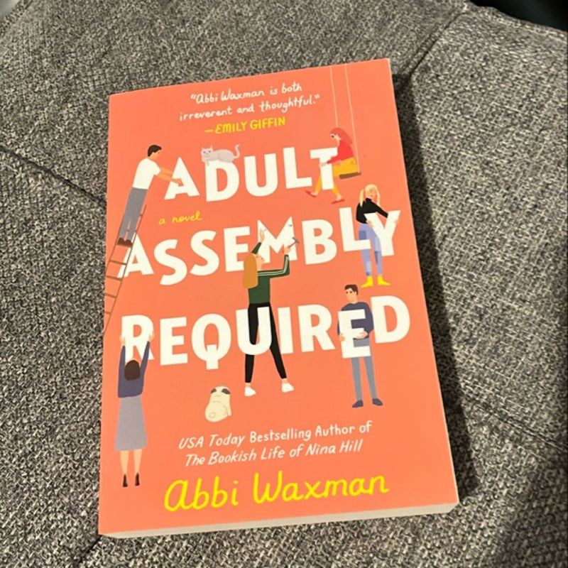 Adult Assembly Required