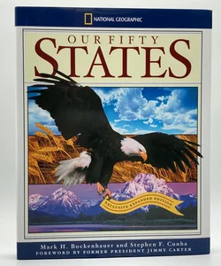 National Geographic Our Fifty States by Bockenhauer, Mark H.