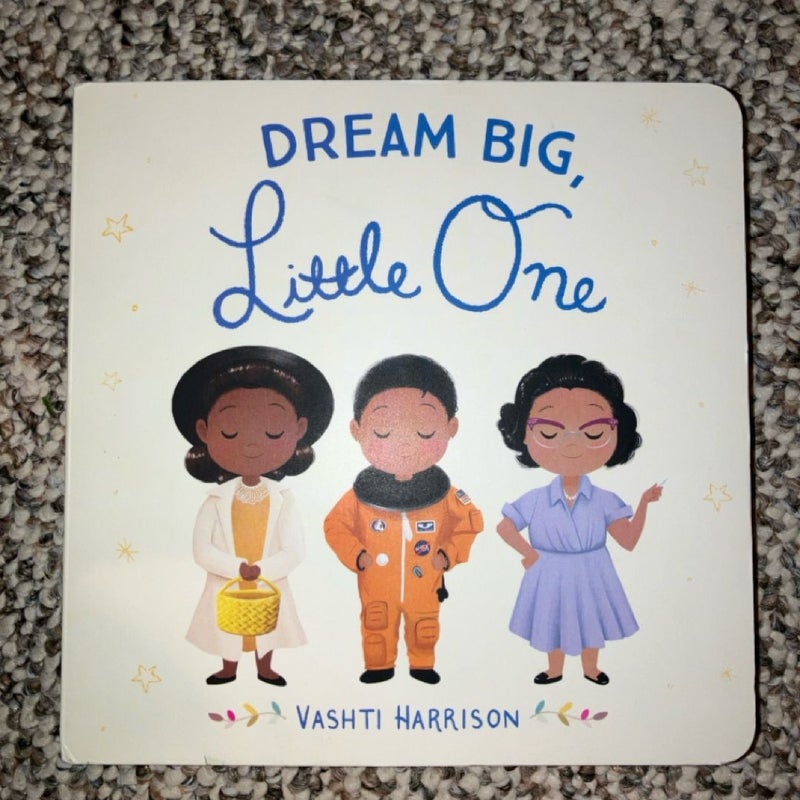Dream Big, Little One