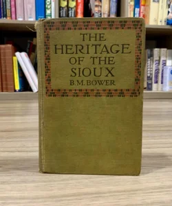 The Heritage of the Sioux