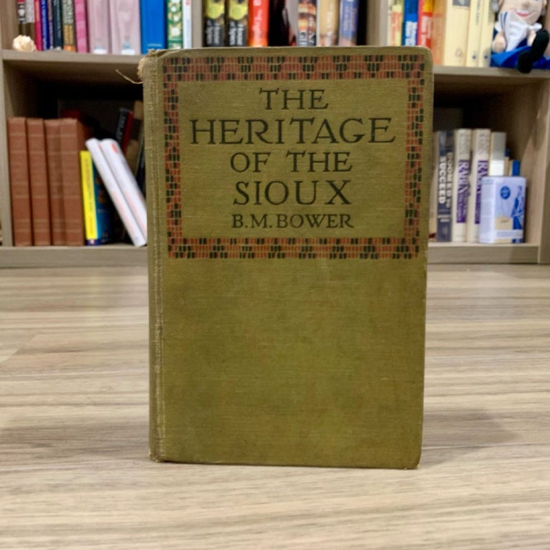 The Heritage of the Sioux