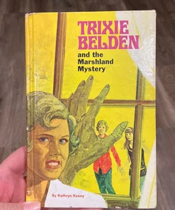 Trixie Belden and the Marshland Mystery