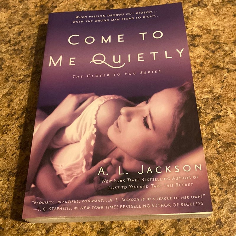 Come to Me Quietly