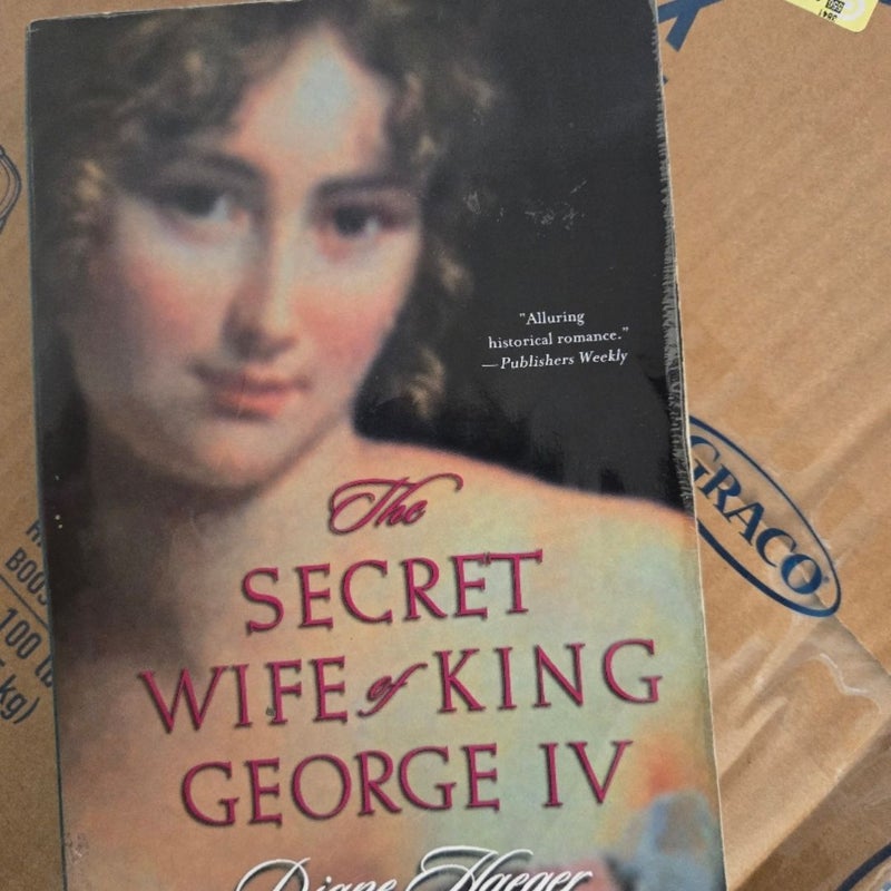 The Secret Wife of King George IV