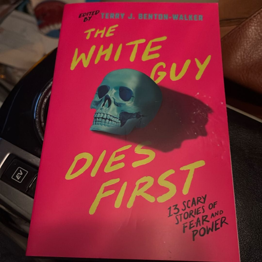The White Guy Dies First
