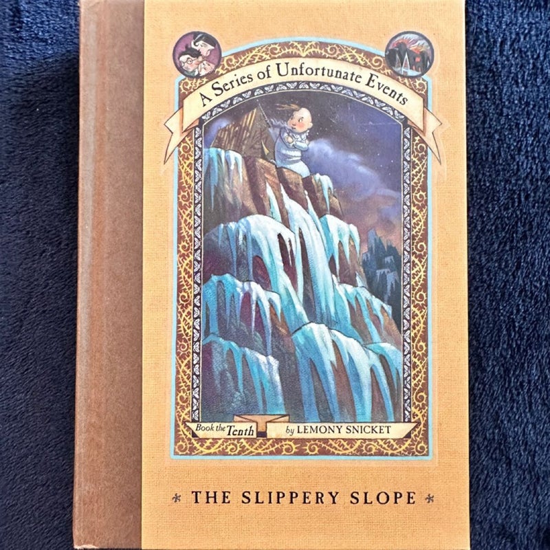 A Series of Unfortunate Events #10: the Slippery Slope