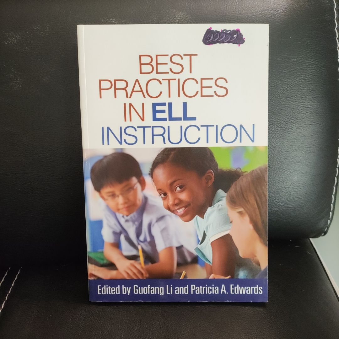 Best Practices in ELL Instruction by Lee Gunderson