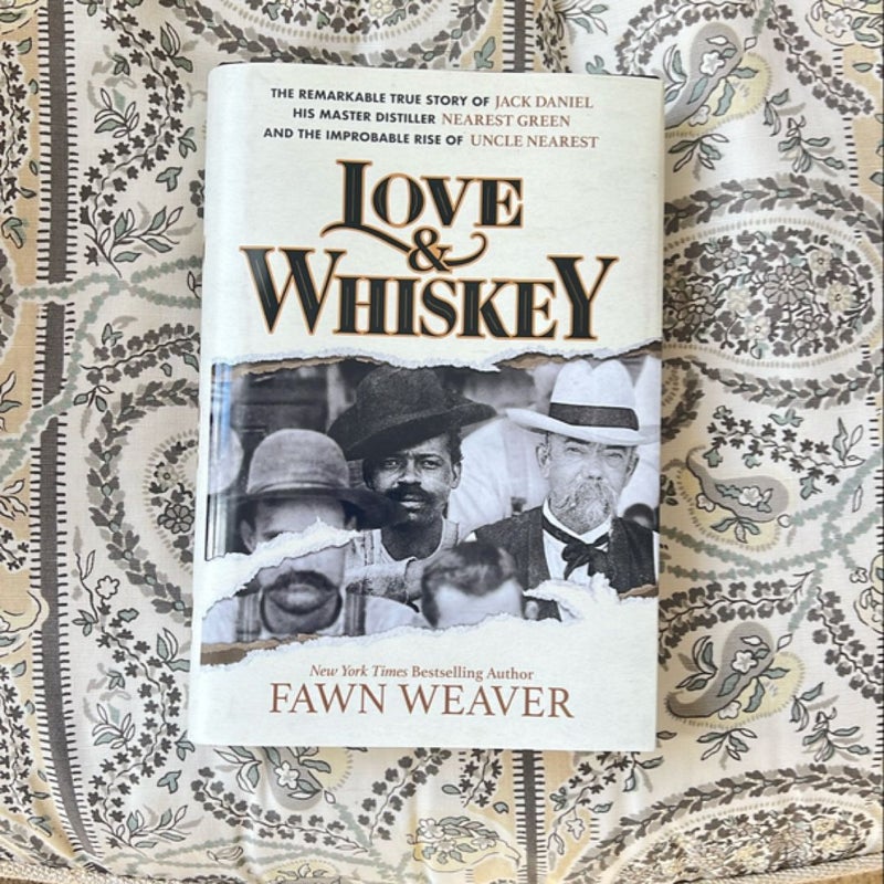 Love and Whiskey