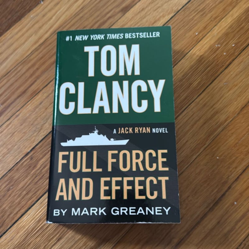 Tom Clancy Full Force and Effect