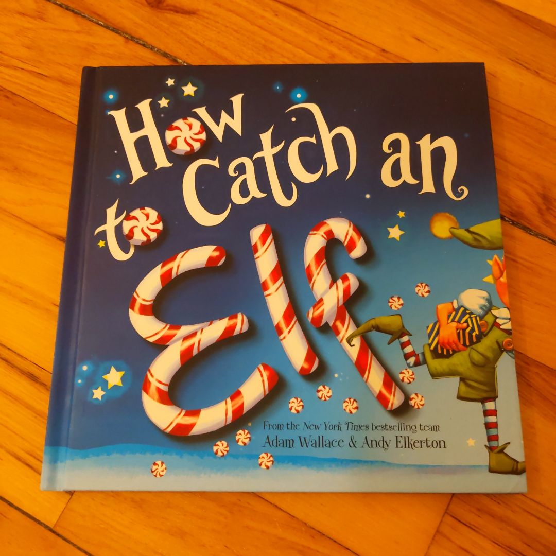 How to Catch an Elf