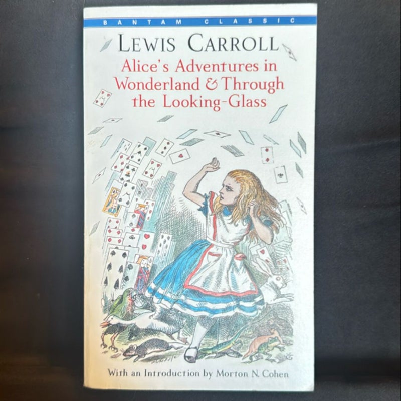 Alice's Adventures in Wonderland and Through the Looking-Glass