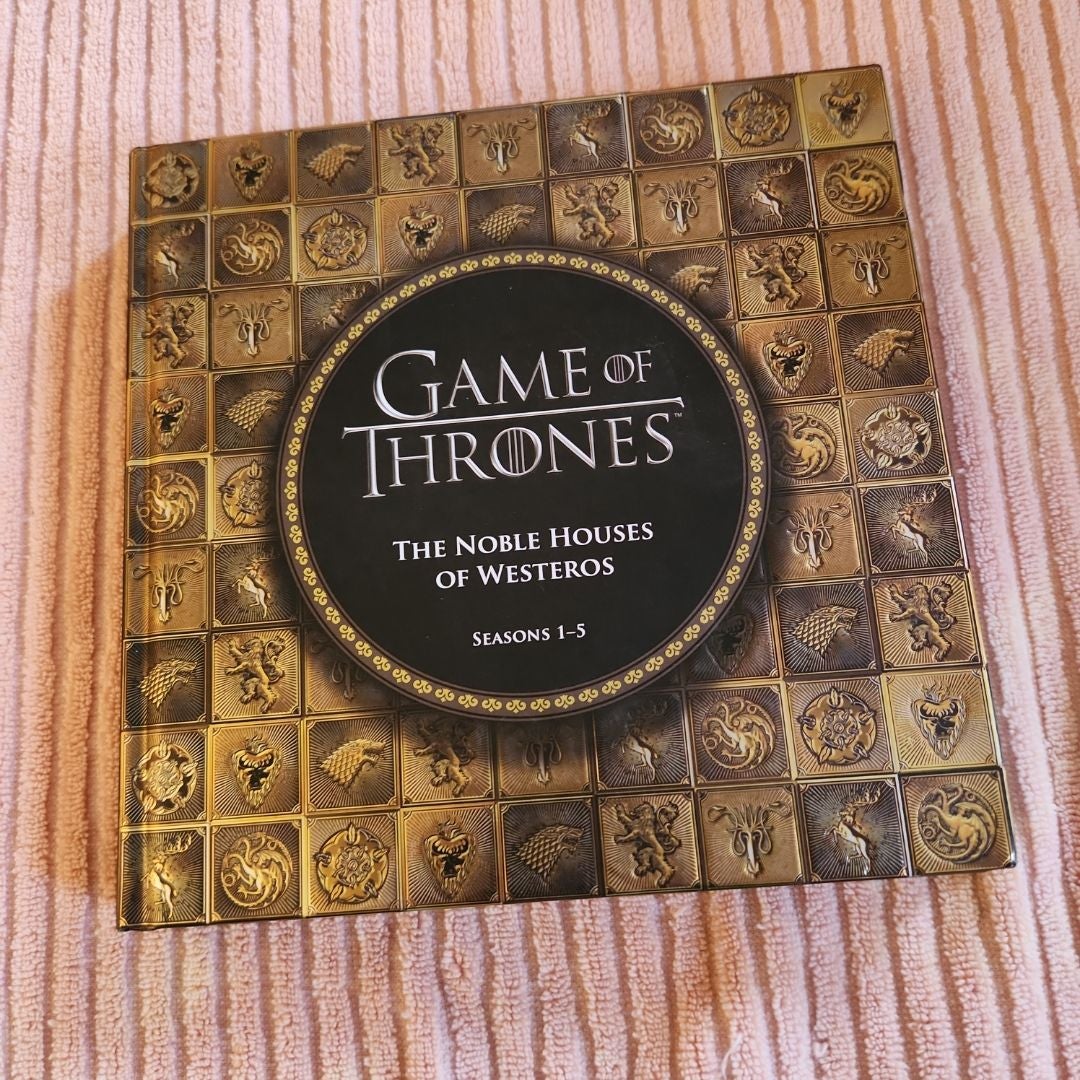 Game of Thrones: the Noble Houses of Westeros