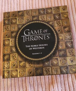 Game of Thrones: the Noble Houses of Westeros