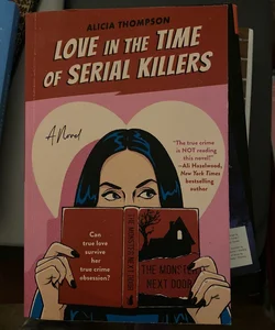 Love in the Time of Serial Killers