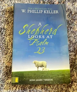 A Shepherd Looks at Psalm 23