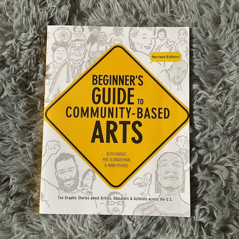 Beginner's Guide to Community-Based Arts, 2nd Edition