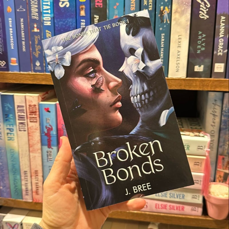 Broken Bonds