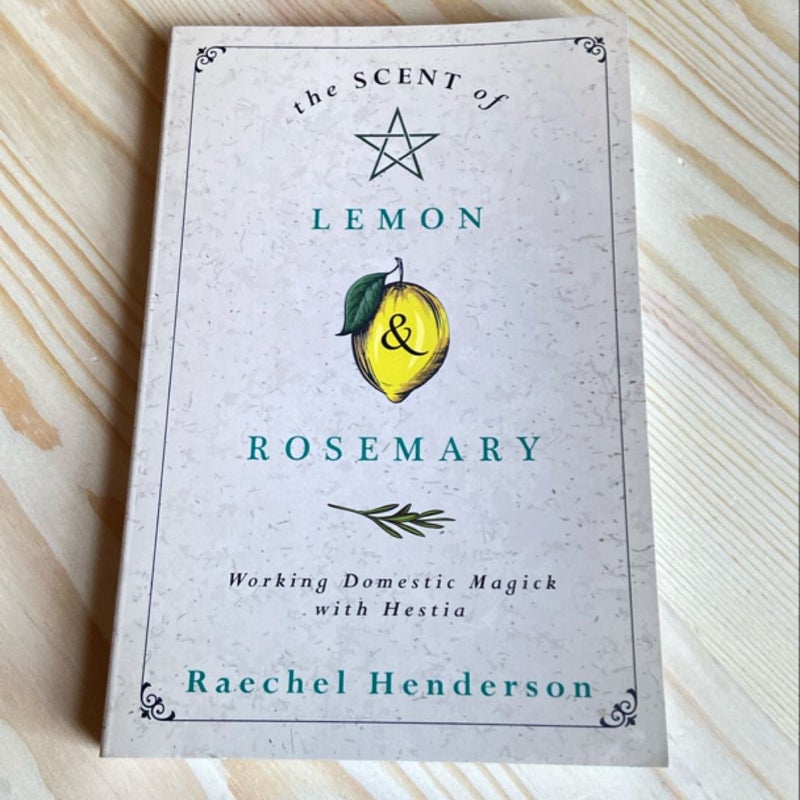 The Scent of Lemon and Rosemary