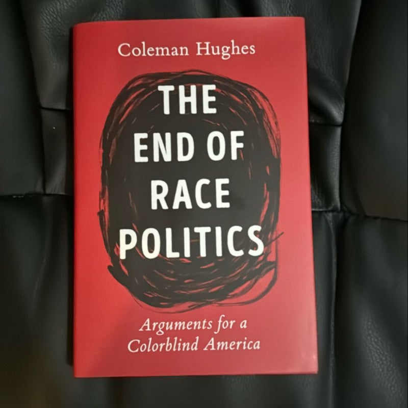 The End of Race Politics
