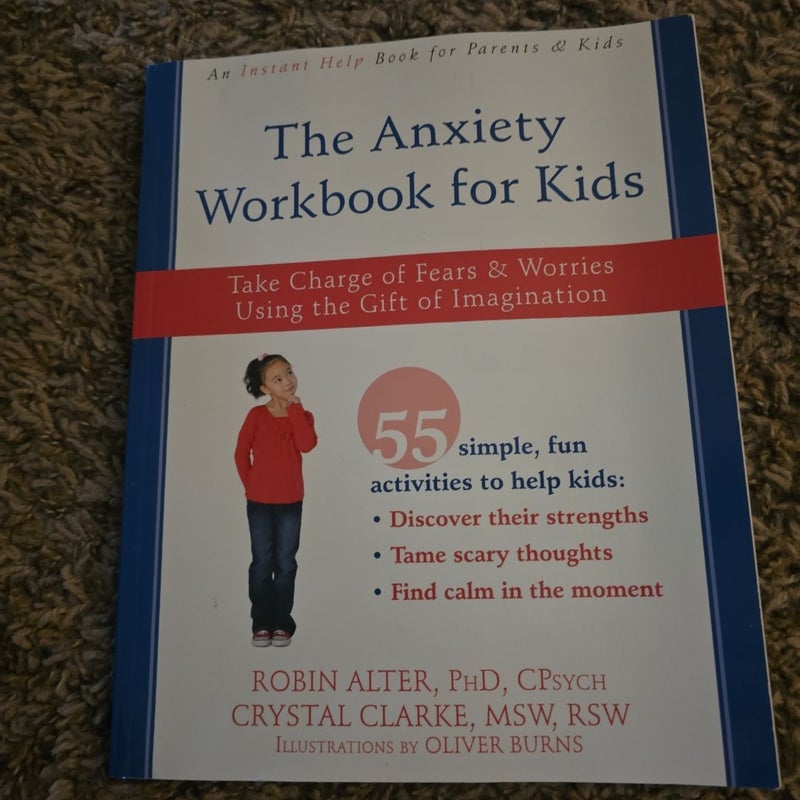 The Anxiety Workbook for Kids