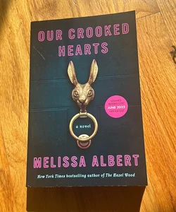 Our Crooked Hearts ARC
