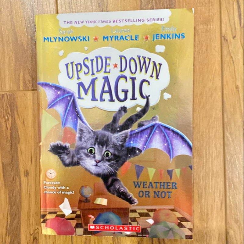 Weather or Not (Upside-Down Magic #5)