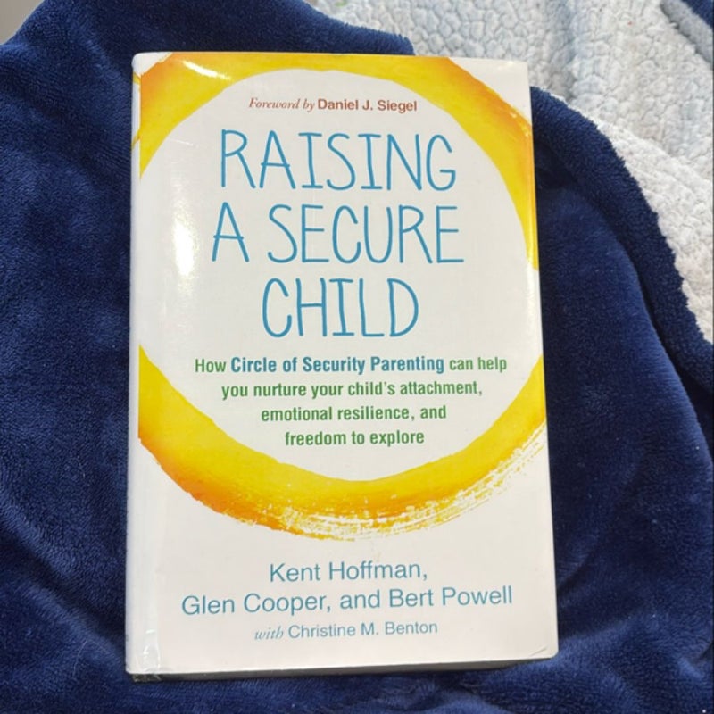 Raising a Secure Child