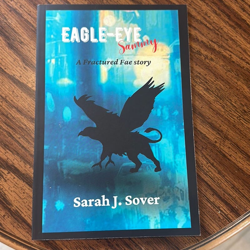 Easgle eye (fractured fae novella)