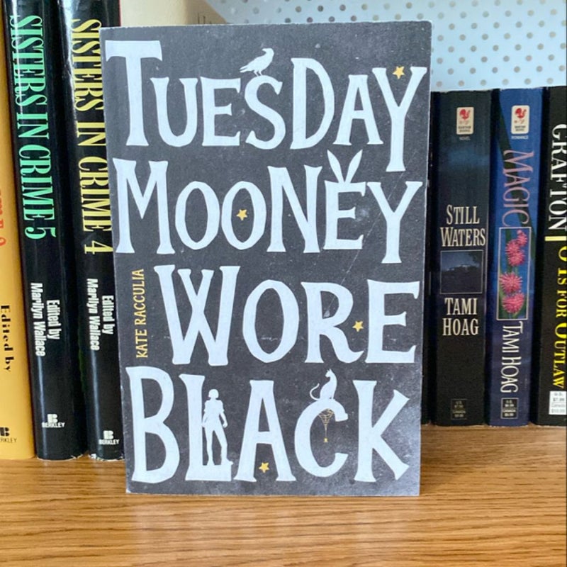 Tuesday Mooney Wore Black