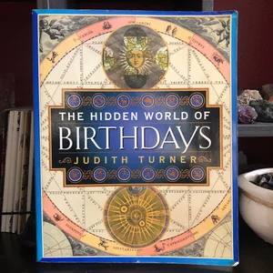 The Hidden World of Birthdays