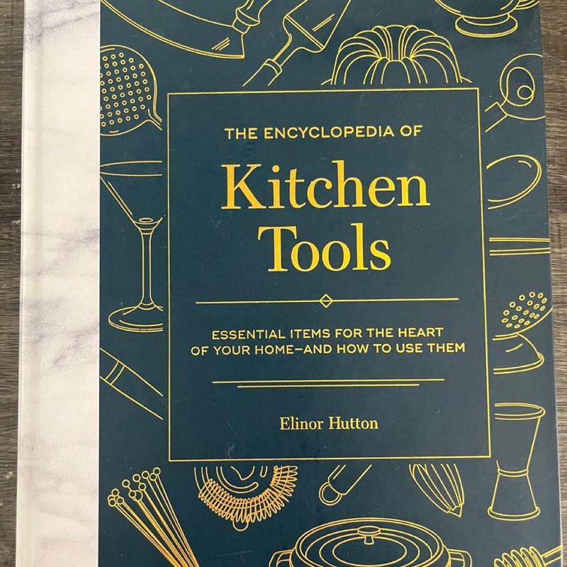 The Encyclopedia of Kitchen Tools