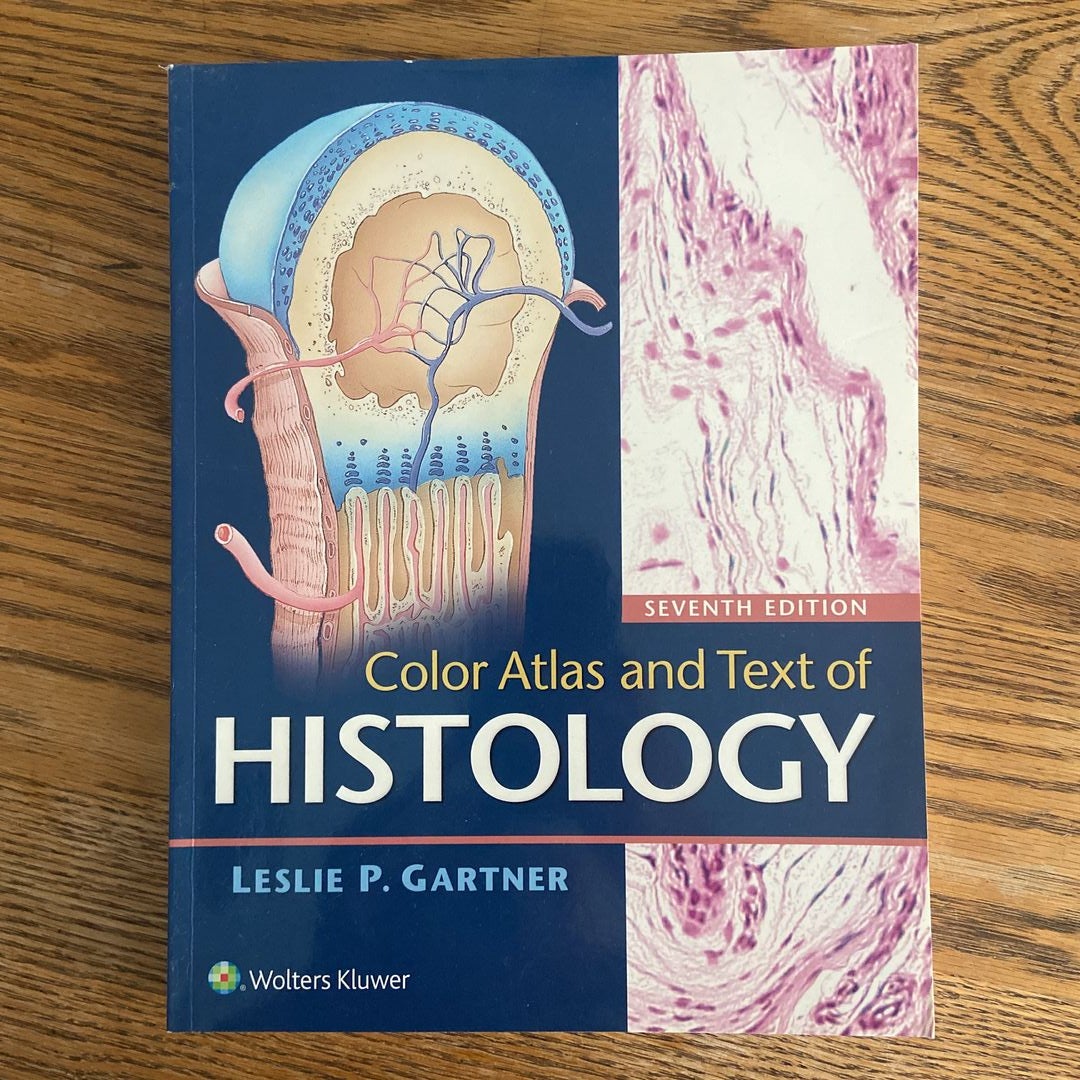 Color Atlas And Text Of Histology By Leslie P. Gartner, Paperback ...