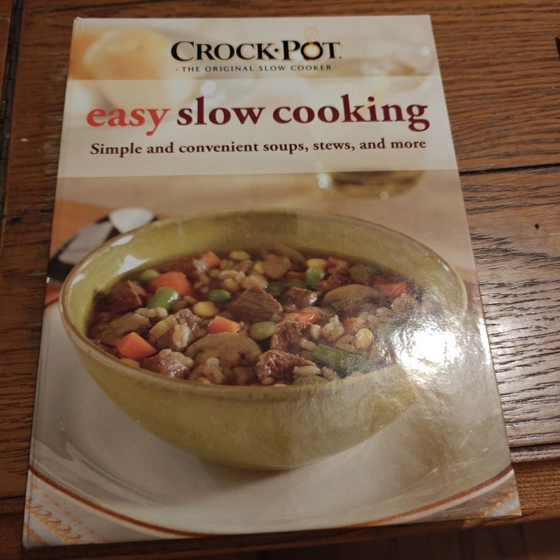 Crock-Pot® the Original Slow Cooker Easy Slow Cooking