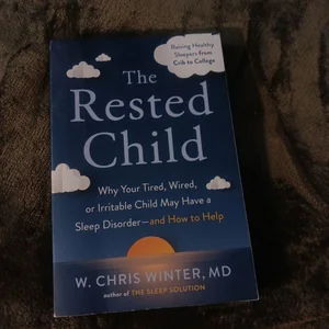 The Rested Child