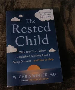 The Rested Child