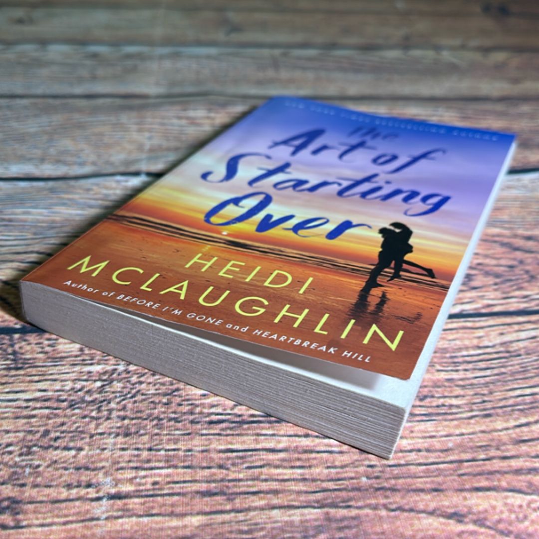 The Art of Starting Over by Heidi McLaughlin
