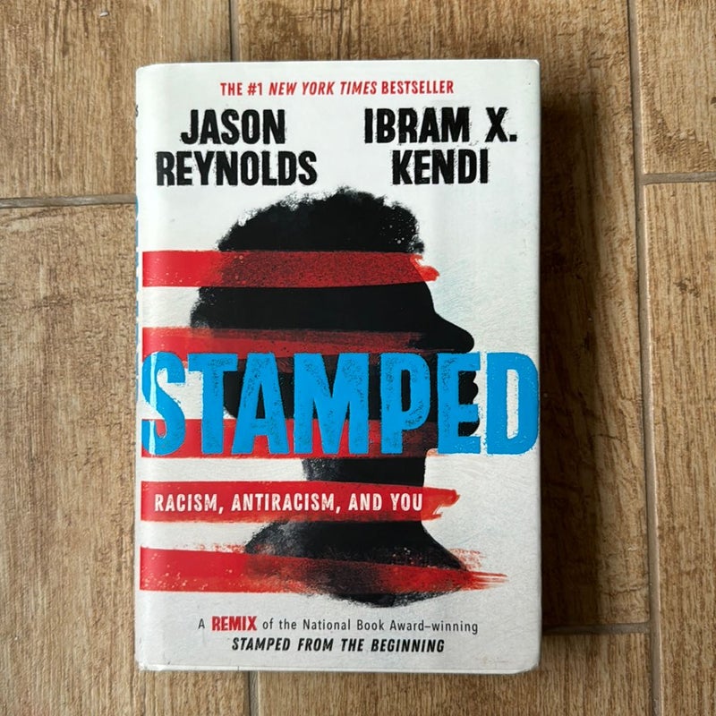 Stamped: Racism, Antiracism, and You