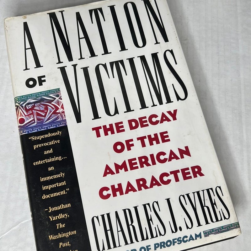 A Nation of Victims