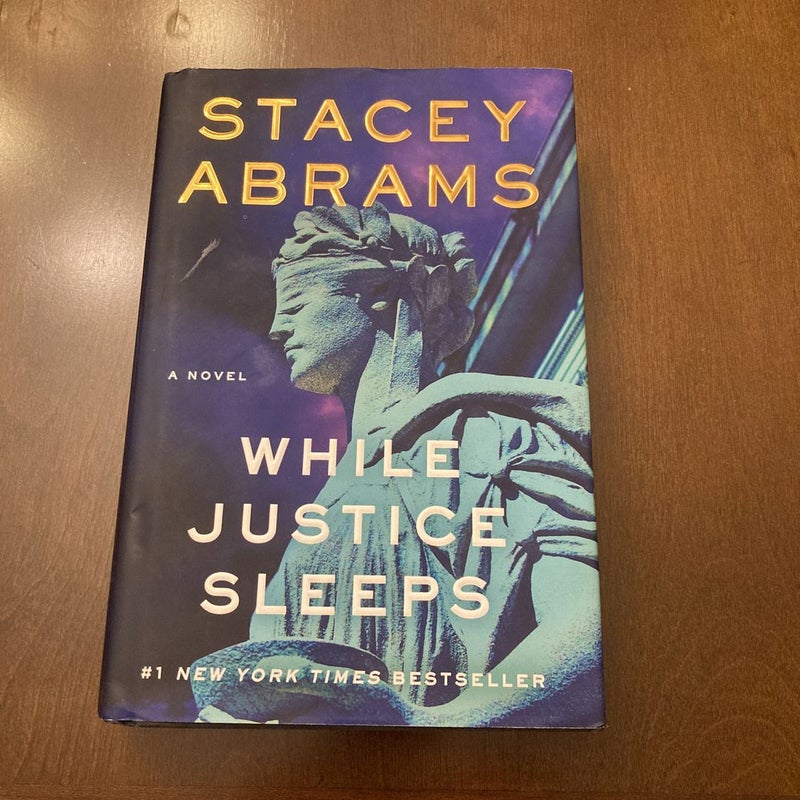 While Justice Sleeps by Stacey Abrams, Hardcover | Pangobooks