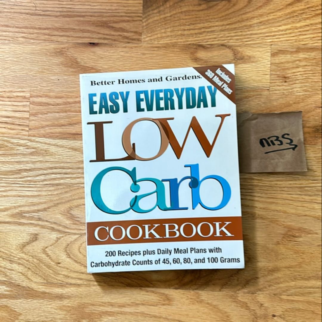 Easy Everyday Low Carb Cookbook